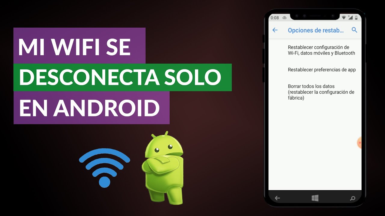 Se me desconecta el wifi del movil a cada rato Actualizado julio 2023